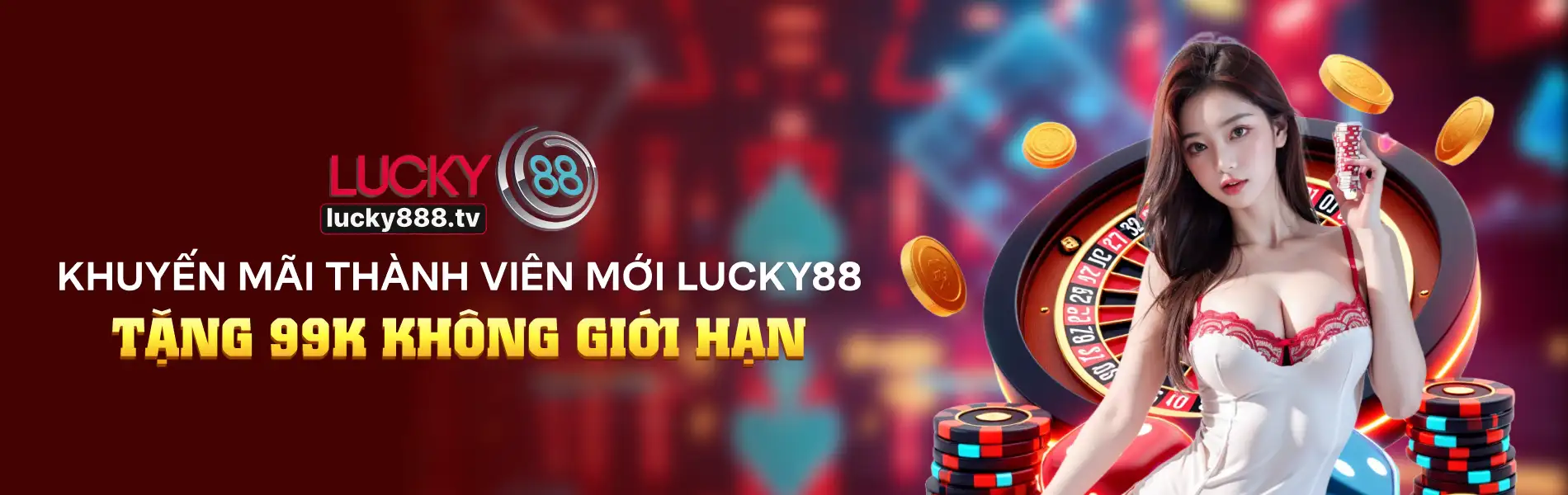 Khuyến mãi thành viên mới Lucky88 tặng 88k