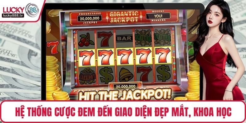 LUCKY88 đem đến giao diện cược đẹp mắt