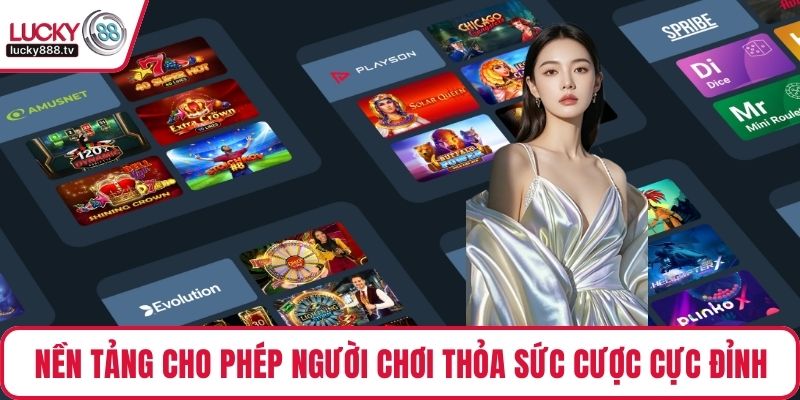LUCKY88 cho phép cược thỏa sức