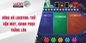 Rồng Hổ LUCKY88