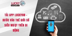 Tải app LUCKY88